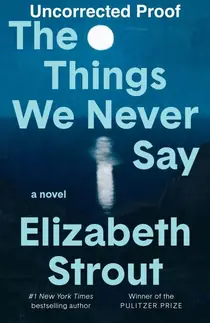 The Things We Never Say